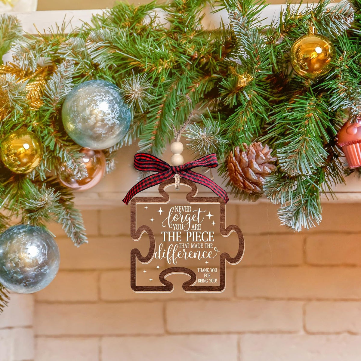 Pawzity Thank You Gifts - Never Forget You are The Piece That Made The Difference Ornaments