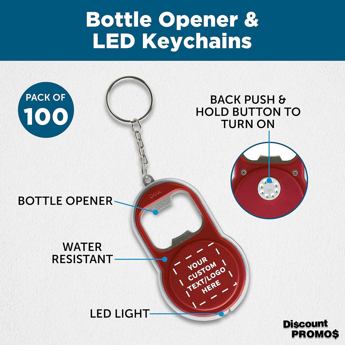 DISCOUNT PROMOS Custom Bottle Opener & LED Keychains Set of 100, Personalized Bulk Pack - Perfect