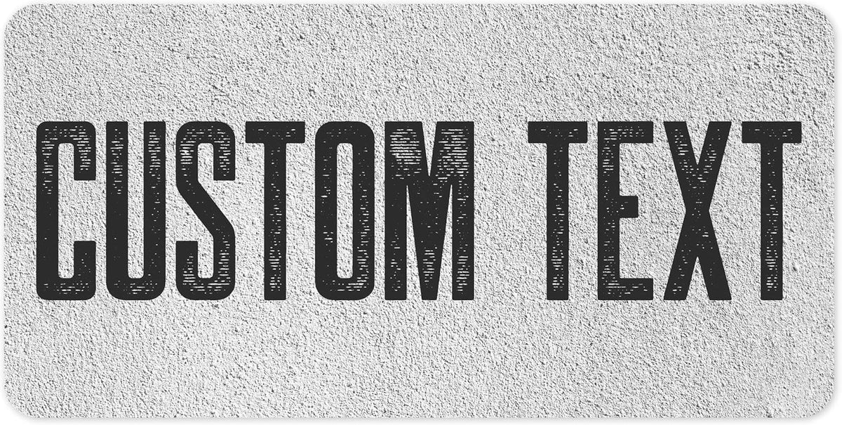 Custom Sign, Custom Street Sign, 11 Font Colors, 13 Font Styles, 4 Hole Options, 22 Sizes, 6x12